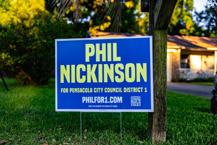 A sign for Phil Nickinson, candidate for Pensacola City Council District 1.